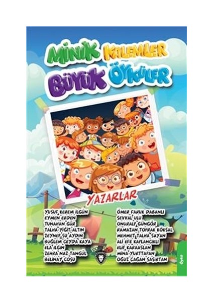 Minik Kalemler Büyük Öyküler - Safa Bozdağ