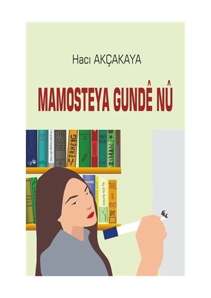 Mamosteya Gunde Nu - Hacı Akçakaya