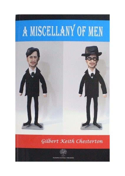 A Miscellany Of Men - Gilbert Keith Chesterton