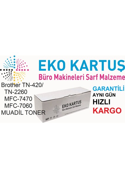 Brother TN-2260 (T420) 2240-2250-2270-MFC7470-7060-7240 1700 Sayfa Siyah Muadil Toner modelleri
