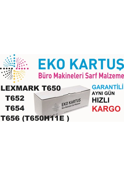 Lexmark T650 -T652-T654-T656 (T650H11E) 25000 Sayfa Siyah Muadil Toner modelleri