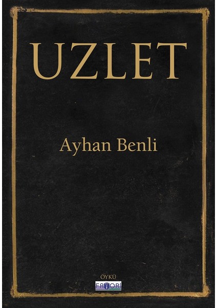 Uzlet - Ayhan Benli