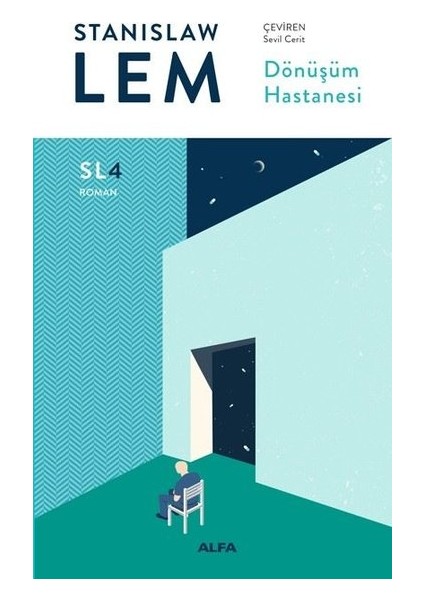 Dönüşüm Hastanesi - Stanislaw Lem