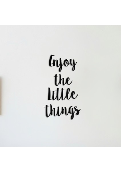 Enjoy The Little Things Metal Tablo