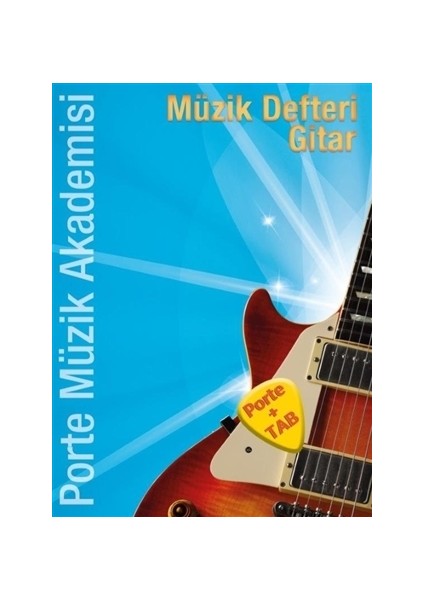 Porte Müzik Akademisi Müzik Defteri Gitar