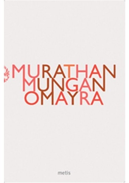 Omayra - Murathan Mungan