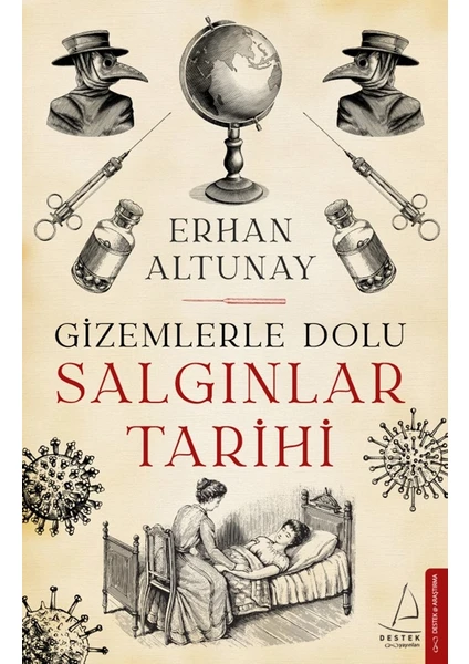 Gizemlerle Dolu Salgınlar Tarihi  - Erhan Altunay