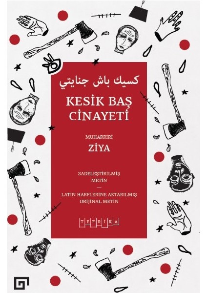 Kesik Baş Cinayeti - Ziya