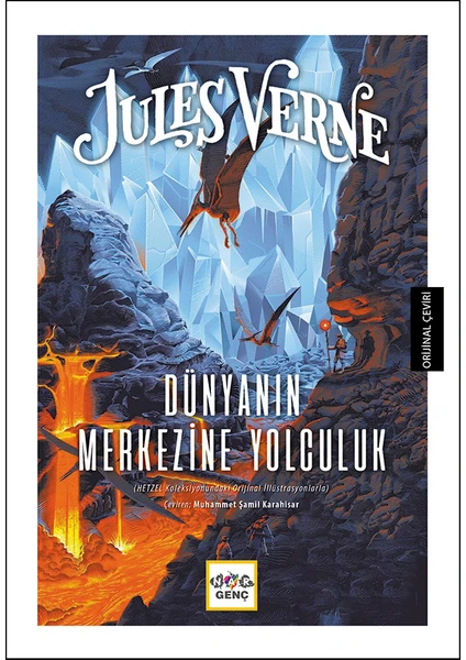 Dünyanın Merkezine Yolculuk -  Tam Metin Çeviri - Jules Verne