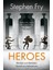 Heroes - Stephen Fry 1