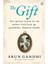 The Gift - Arun Gandhi 1