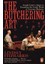 The Butchering Art - Lindsey Fitzharris 1