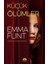 Küçük Ölümler - Emma Flint 1