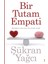 Bir Tutam Empati - Şükran Yağcı 1
