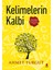 Kelimelerin Kalbi - Ahmet Turgut 1