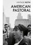 American Pastoral - Philip Roth 1
