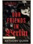 Our Friends In Berlin - Anthony Quinn 1