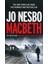 Macbeth - Jo Nesbo 1