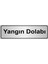 Yangın Dolabı Yönlendirme Levhası 5 x 20 cm Gümüş Renk Metal 1
