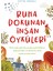 Ruha Dokunan İnsan Öyküleri 1