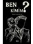 Ben Kimim? - İrfan Yusuf İlter 1
