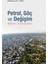 Petrol Göç Ve Değişim - Emrullah Türk 1
