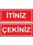 Itiniz ve Çekiniz Sticker Etiketi Kapı Etiketi 18 x 7 cm 1