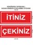 Itiniz ve Çekiniz Sticker Etiketi Kapı Etiketi 18 x 7 cm 2