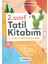 2. Sınıf Tatil Kitabım (3. Sınıfa Geçenler Için) 1