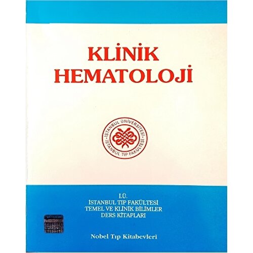 klinik hematoloji istanbul universitesi tip fakultesi kitabi