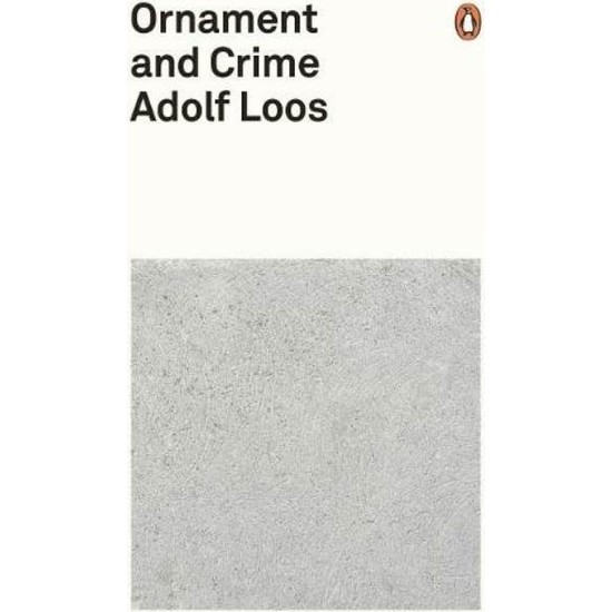 Ornament And Crime Adolf Loos Kitabı ve Fiyatı Hepsiburada