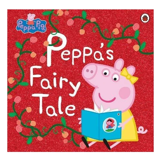 Peppa Pig: Peppa’s Fairy Tale - Peppa Pig