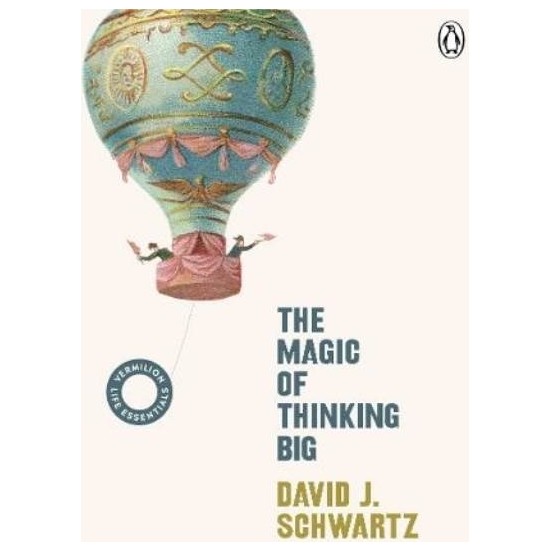 david schwartz book the magic of thinking big