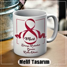 Melif Tasarım Kadınlar Günü Temalı Kupa Bardak