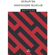 Kur'an'da Sosyolojik Ikazlar - Halit Yıldız