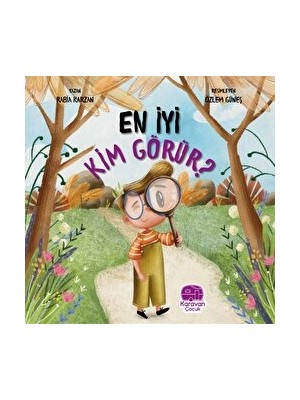 En Iyi Kim Görür? - Rabia Karzan