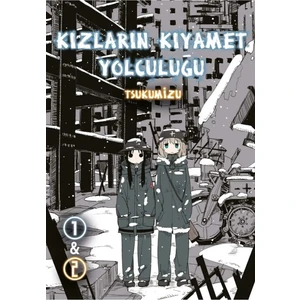 Komik Şeyler Yayıncılık Kızların Kıyamet Yolculuğu - Tzukumizu