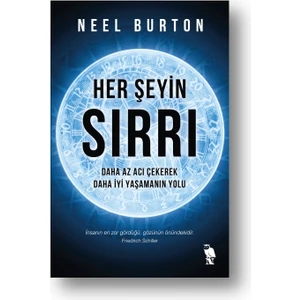 Her Şeyin Sırrı - Neel Burton