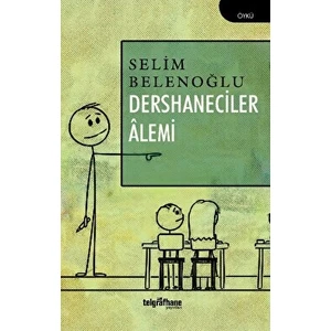 Dershaneciler Alemi -  Selim Belenoğlu