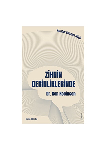 Zihnin Derinliklerinde - Ken Robinson