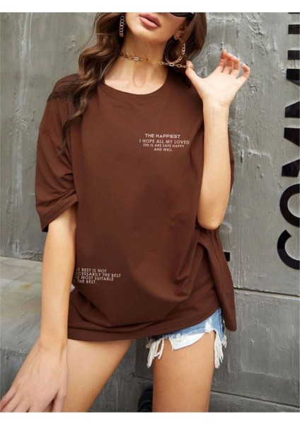Kahverengi Happiest Baskılı Oversize T-Shirt