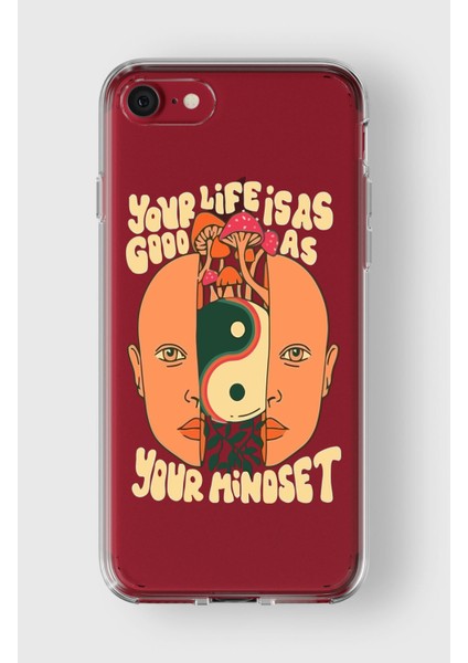 Iphone 6 Plus / 6s Plus Uyumlu Your Life Is A Good As Your Mindset Tasarımlı Premium Şeffaf Kılıf
