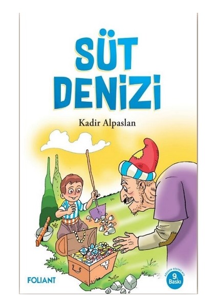 Süt Denizi - Kadir Alpaslan