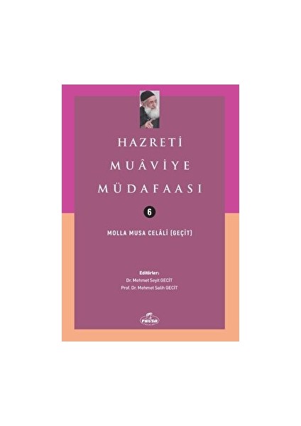 Hazreti Muaviye Müdafaası - Molla Musa Celali