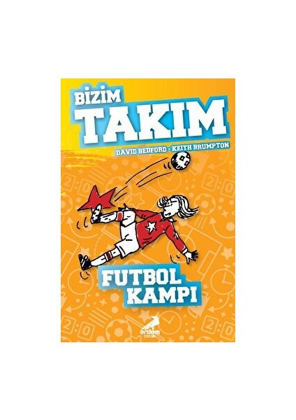 Futbol Kampı - Bizim Takım - David Bedford