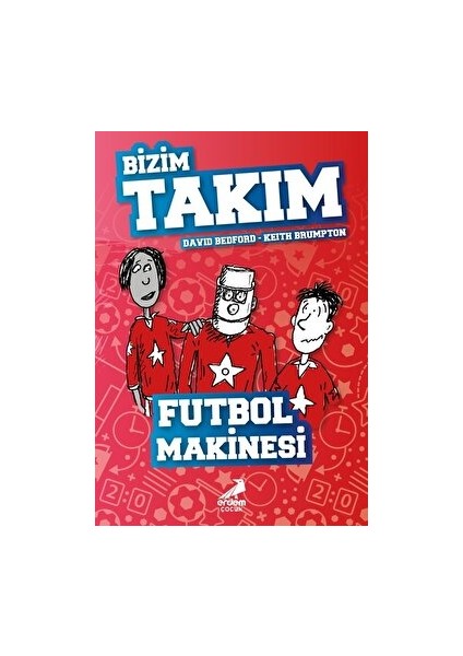 Futbol Makinesi - Bizim Takım - David Bedford