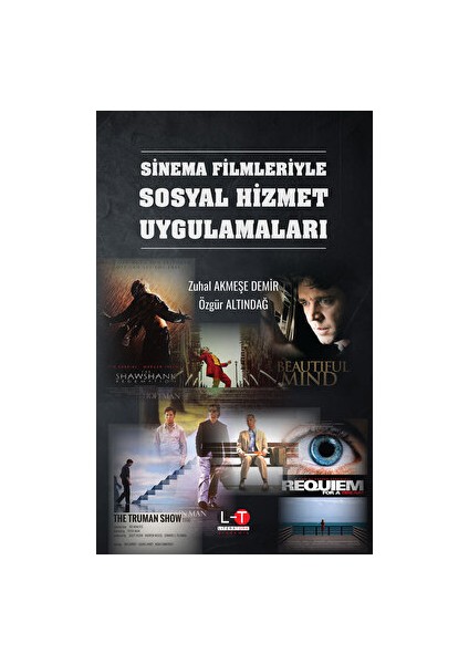 Sinema Filmleriyle Sosyal Hizmet Uygulamaları - Özgür Altındağ