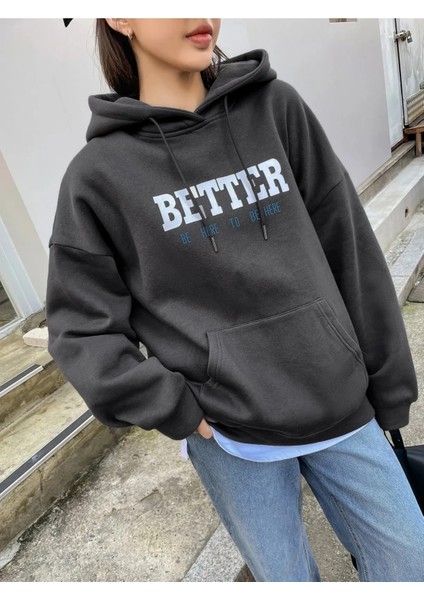 Kadın Better Baskılı Oversize Sweatshirt