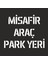 Misafir Araç Park Yeri Boyama Şablonu/40x40cm/kompozit 1