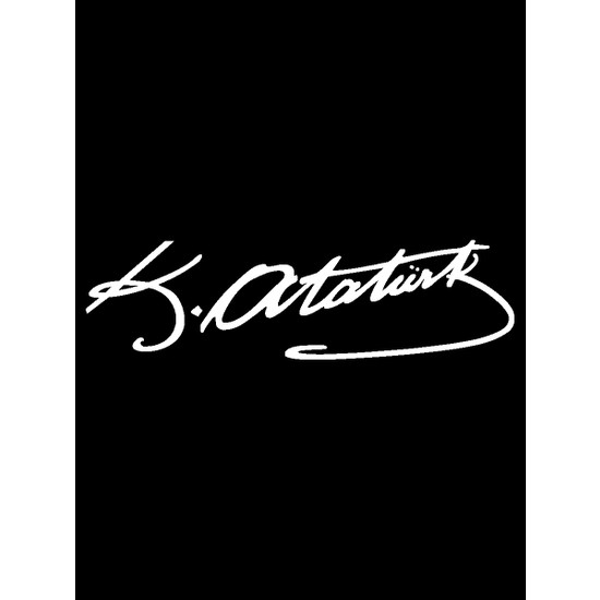 Adesivo Mural E Per Auto Con Firma Atatürk – Mustafa Kemal, PVC Opaco 25x9 Cm, Per Vetro E Superfici Lisce